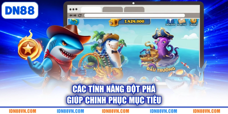 Các tính năng đột phá giúp chinh phục mục tiêu